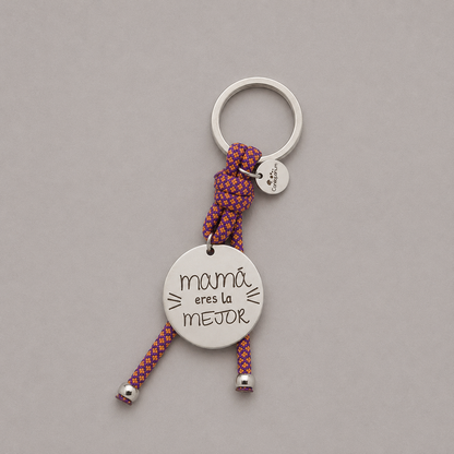 Llavero "Mamá eres la mejor"